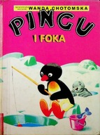 Wanda Chotomska - Pingu I Foka