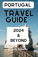 Discovering Portugal A Travel Guide for and Beyond Continental Trav