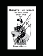 Baldwin High School The Highlanders