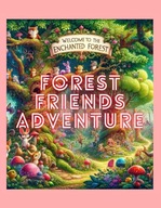 Forest Friends Adventure paperback
