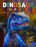 Dinosaur Coloring Book: A Jurassic Journey for Creative Minds miękka