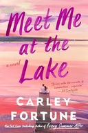 Meet Me at the Lake Fortune, Carley