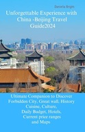 Unforgettable Experience with China Beijing Travel Guide Ultimate