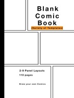 Blank Comic Book: Variety of Templates, 2 9 panel layouts, draw your own C