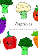 Vegetable coloring book for childrens 3+ miękka