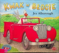 Jez Alborough - Kwak w błocie
