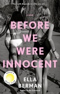 Before We Were Innocent: Reese's Book Club Berman, Ella