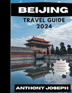 Beijing Travel Guide Nestled in the heart of northern China Beijing