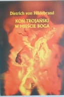Koń Trojański w mieście Boga 1 2