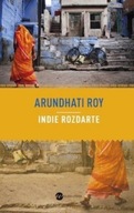 Arundhati Roy - Indie rozdarte