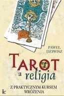 Paweł Dziwisz - Tarot a religia