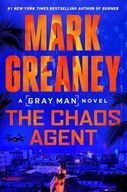The Chaos Agent (Gray Man) Greaney, Mark
