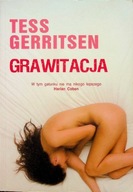 Tess Gerritsen - Grawitacja