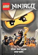Lego Ninjago Co kryje mrok