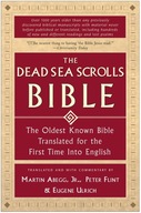 The Dead Sea Scrolls Bible: The Oldest Known Bible Translated for the Firs