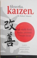 Robert Maurer - Filozofia Kaizen