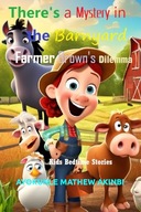 There's a Mystery in the Barnyard: Farmer Brown's Dilemma Kids Bedtime