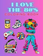I Love the s Coloring Book for Adults Best of the s Coloring Pages Pop