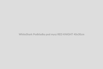 WhiteShark Podkładka pod mysz RED KNIGHT 40x30cm